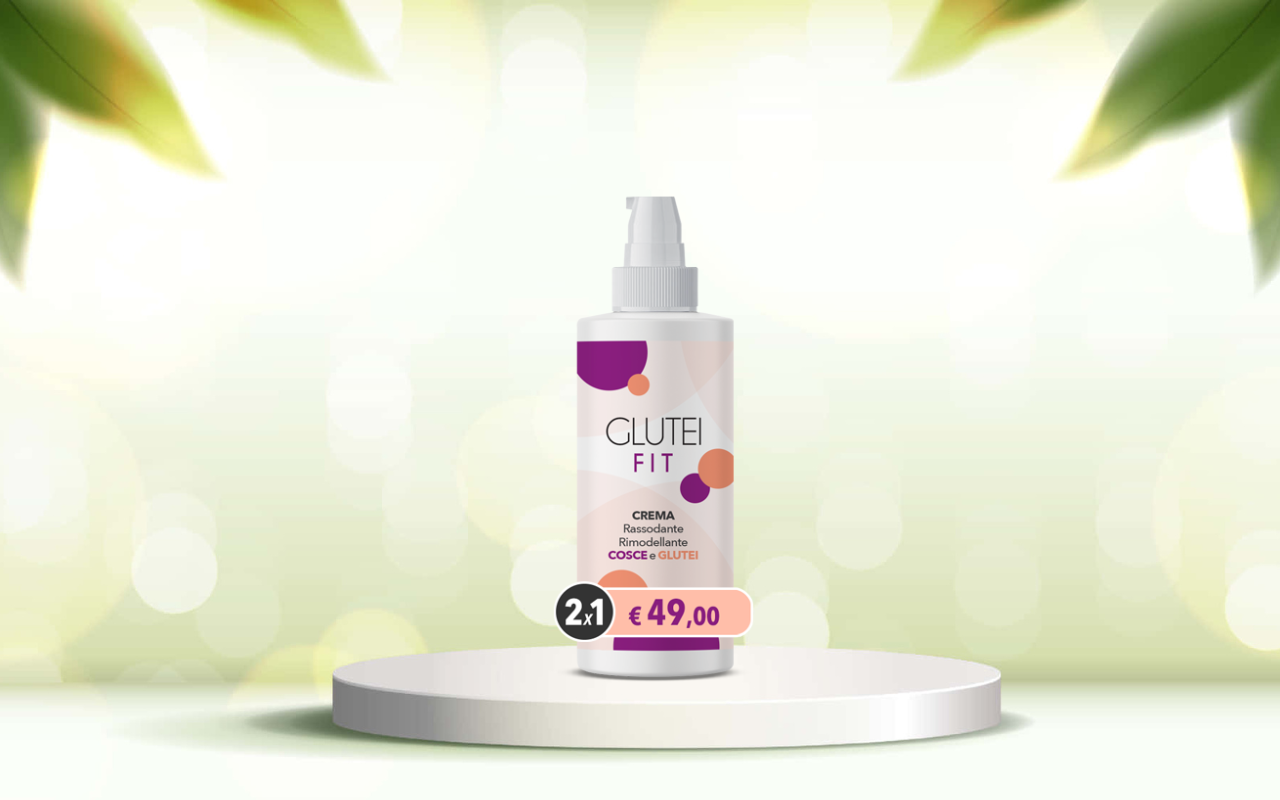 Scopri come rassodare i glutei con Glutei Fit: crema naturale effetto tonico